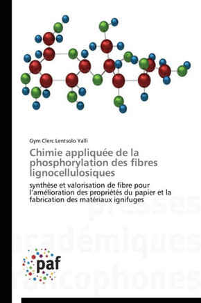 Chimie Appliqu? de la Phosphorylation Des Fibres Lignocellulosiques