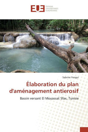 ?aboration Du Plan d'Am?agement Antierosif