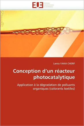 Conception D Un R?cteur Photocatalytique