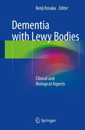 Dementia with Lewy Bodies: Clinical and Biological Aspects