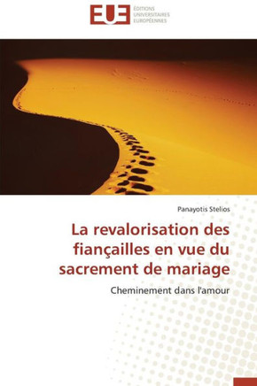 La Revalorisation Des Fian?illes En Vue Du Sacrement de Mariage