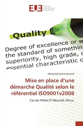 Mise En Place d'Une D?arche Qualit?Selon Le R??entiel Iso9001v2008