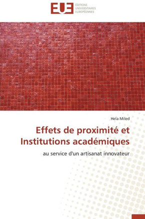 Effets de Proximit?Et Institutions Acad?iques