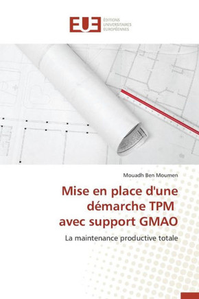 Mise En Place d'Une D?arche TPM Avec Support Gmao