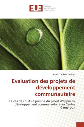 Evaluation Des Projets de D?eloppement Communautaire Evaluation Des Projets de D?eloppement Communautaire