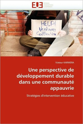 Une Perspective de D?eloppement Durable Dans Une Communaut?Appauvrie