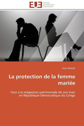 La Protection de la Femme Mari?