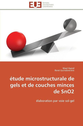 ?ude Microstructurale de Gels Et de Couches Minces de Sno2