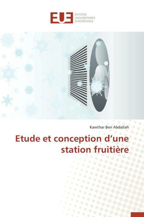 Etude Et Conception D Une Station Fruiti?e
