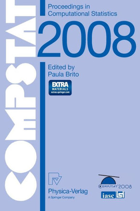 Compstat 2008: Proceedings in Computational Statistics