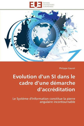 Evolution D Un Si Dans Le Cadre D Une D?arche D Accr?itation