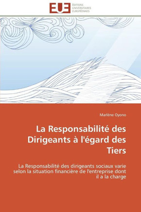 La Responsabilit?Des Dirigeants ?l'?ard Des Tiers