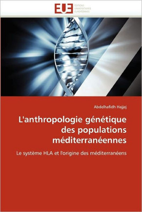 L'Anthropologie G??ique Des Populations M?iterran?nnes