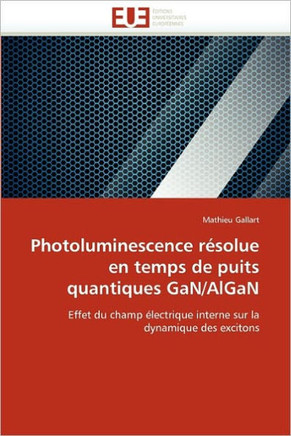 Photoluminescence R?olue En Temps de Puits Quantiques Gan/Algan