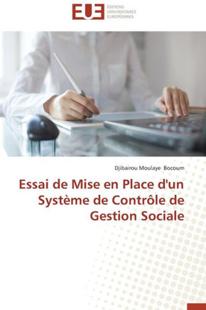 Essai de Mise En Place d'Un Syst?e de Contr?e de Gestion Sociale