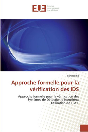 Approche formelle pour la v?ification des ids