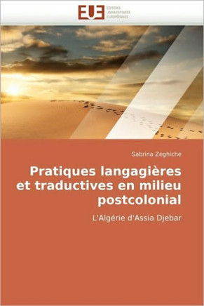 Pratiques Langagi?es Et Traductives En Milieu Postcolonial Pratiques Langagi?es Et Traductives En Milieu Postcolonial