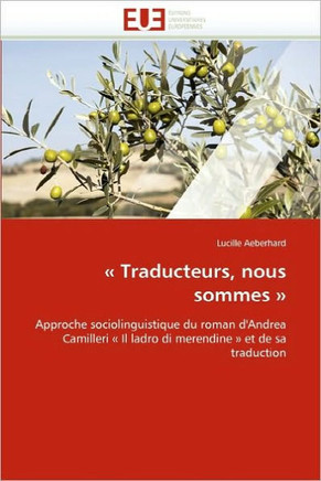 Traducteurs, Nous Sommes