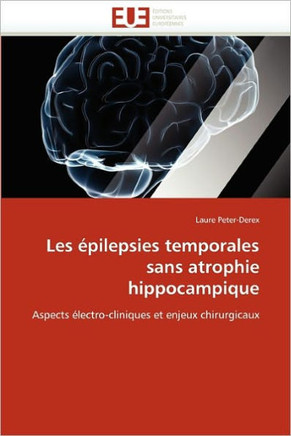 Les ?ilepsies Temporales Sans Atrophie Hippocampique