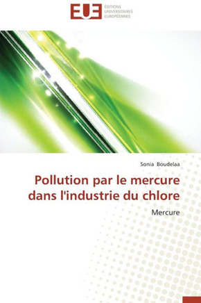 Pollution Par Le Mercure Dans l'Industrie Du Chlore