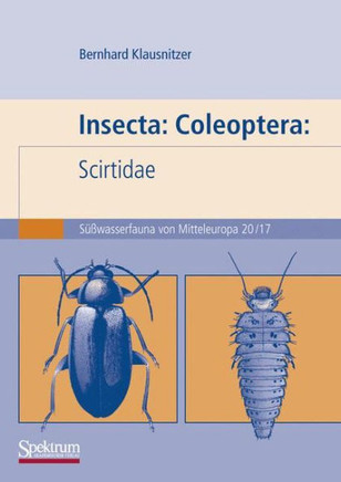Insecta: Coleoptera: Scirtidae: S?wasserfauna Von Mitteleuropa. Bd. 20/17