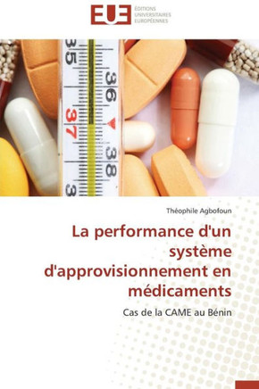 La Performance d'Un Syst?e d'Approvisionnement En M?icaments