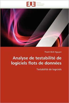 Analyse de Testabilit?de Logiciels Flots de Donn?s