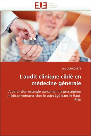 L'Audit Clinique Cibl?En M?ecine G??ale