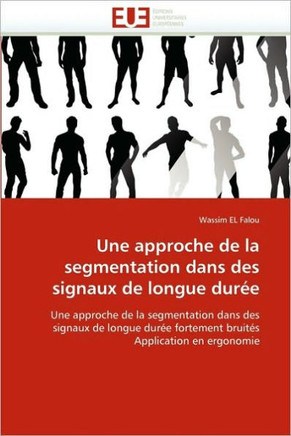 Une Approche de la Segmentation Dans Des Signaux de Longue Dur?