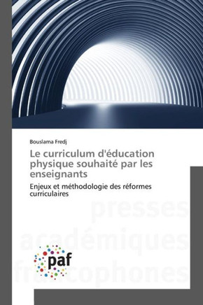 Le Curriculum d'?ucation Physique Souhait?Par Les Enseignants
