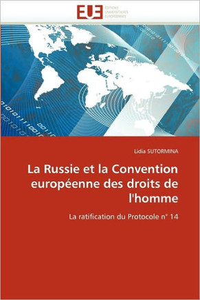La Russie Et La Convention Europ?nne Des Droits de l''homme