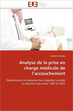 Analyse de la Prise En Charge M?icale de l''accouchement