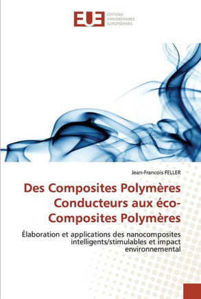 Des composites polym?es conducteurs aux ?o-composites polym?es