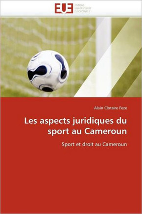 Les Aspects Juridiques Du Sport Au Cameroun