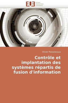 Contr?e Et Implantation Des Syst?es R?artis de Fusion d''information