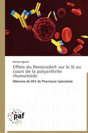 Effets Du Remicade(r) Sur Le Si Au Cours de la Polyarthrite Rhumato?e