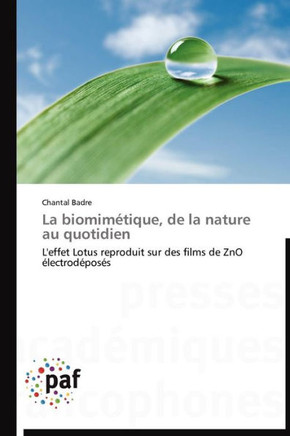 La Biomim?ique, de la Nature Au Quotidien