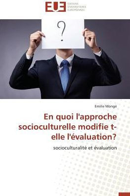 En Quoi l'Approche Socioculturelle Modifie T-Elle l'?aluation?