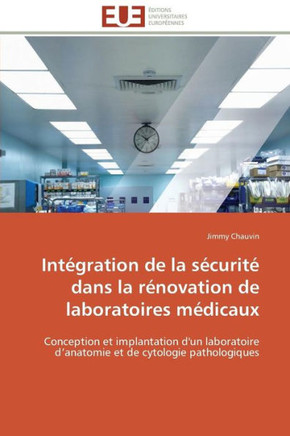 Int?ration de la S?urit?Dans La R?ovation de Laboratoires M?icaux