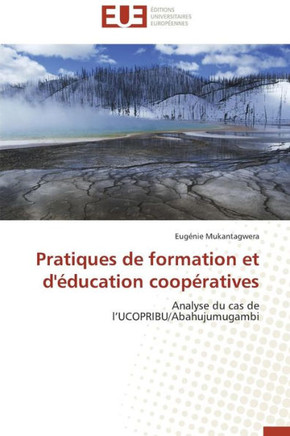 Pratiques de Formation Et d'?ucation Coop?atives