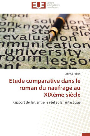 Etude Comparative Dans Le Roman Du Naufrage Au Xix?e Si?le