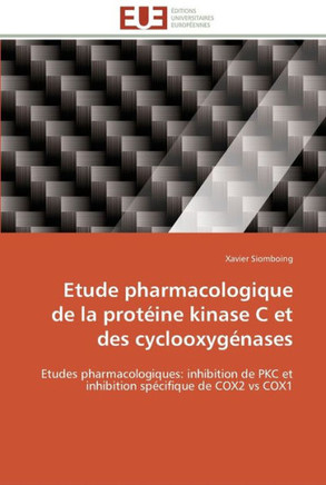 Etude pharmacologique de la prot?ne kinase c et des cyclooxyg?ases