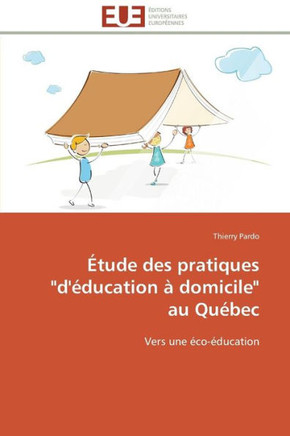 ?ude Des Pratiques ""d'?ucation ?Domicile"" Au Qu?ec