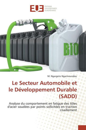 Le Secteur Automobile Et Le D?eloppement Durable (Sadd)