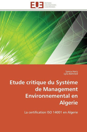 Etude Critique Du Syst?e de Management Environnemental En Algerie