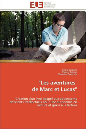 ""les Aventures de Marc Et Lucas""