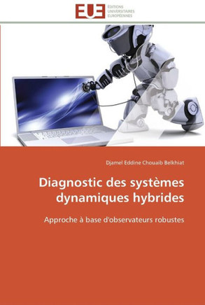 Diagnostic des syst?es dynamiques hybrides