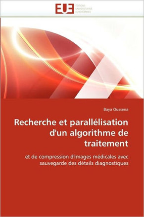 Recherche Et Parall?isation d''un Algorithme de Traitement