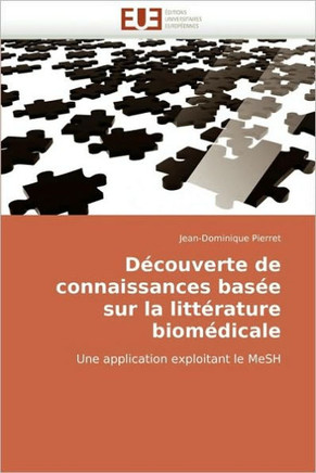 D?ouverte de Connaissances Bas? Sur La Litt?ature Biom?icale