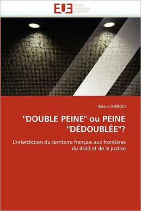 ""double Peine"" Ou Peine ""d?oubl?""?